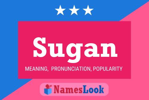 Sugan Name Poster