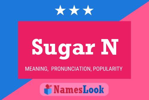 Sugar N Name Poster