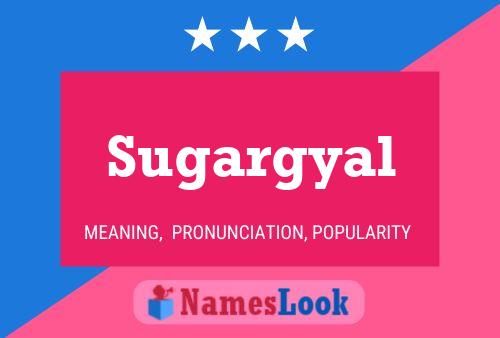 Sugargyal Name Poster