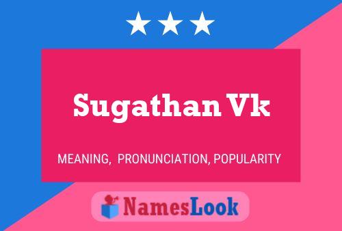 Sugathan Vk Name Poster