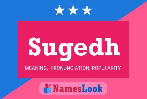 Sugedh Name Poster