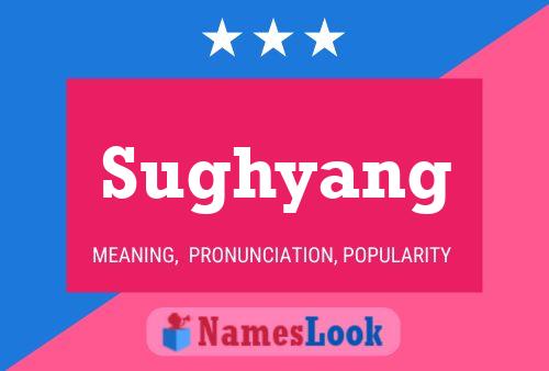 Sughyang Name Poster