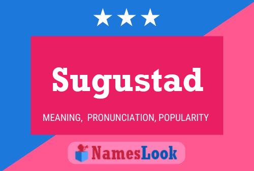 Sugustad Name Poster