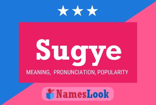 Sugye Name Poster