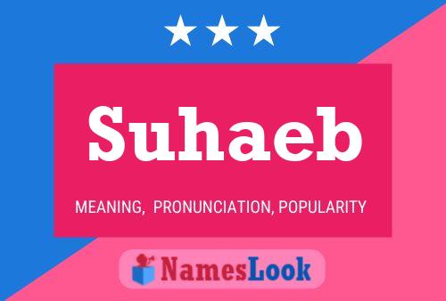 Suhaeb Name Poster