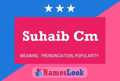 Suhaib Cm Name Poster