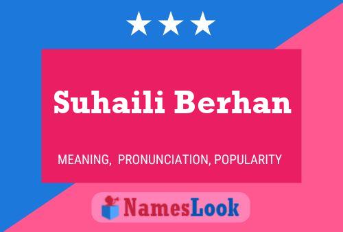 Suhaili Berhan Name Poster