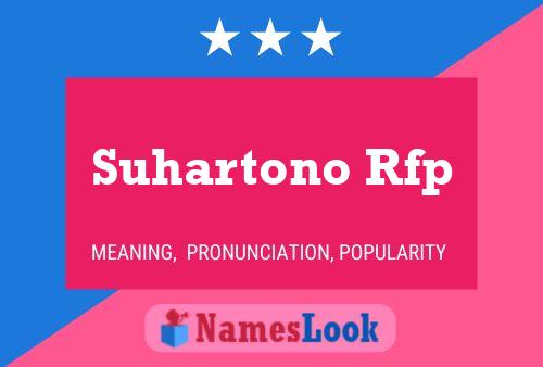 Suhartono Rfp Name Poster