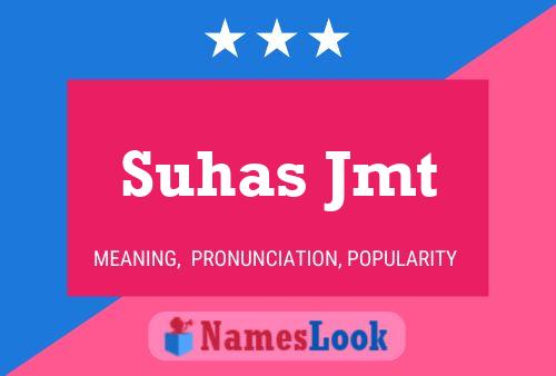 Suhas Jmt Name Poster