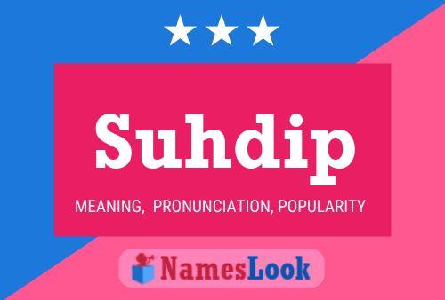 Suhdip Name Poster