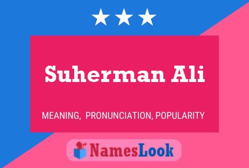 Suherman Ali Name Poster