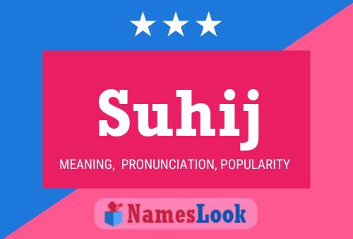 Suhij Name Poster