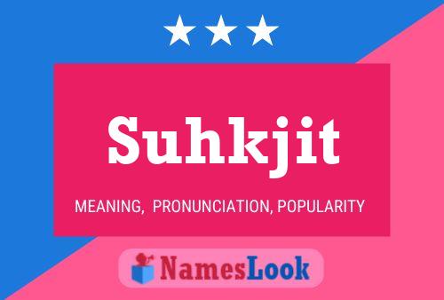 Suhkjit Name Poster