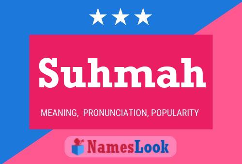 Suhmah Name Poster