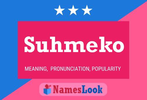 Suhmeko Name Poster