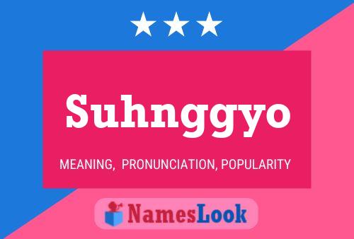 Suhnggyo Name Poster