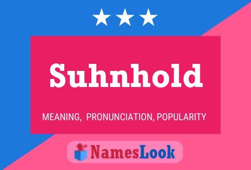 Suhnhold Name Poster