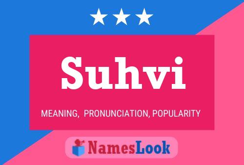 Suhvi Name Poster