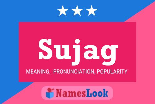 Sujag Name Poster