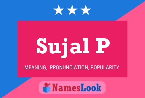 Sujal P Name Poster