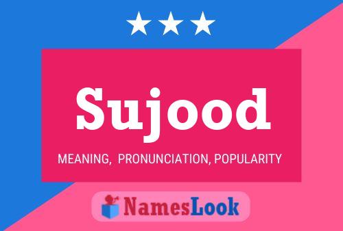 Sujood Name Poster