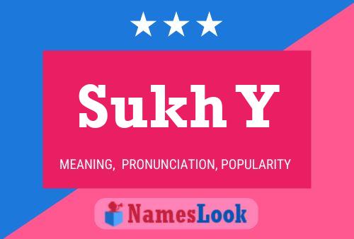 Sukh Y Name Poster