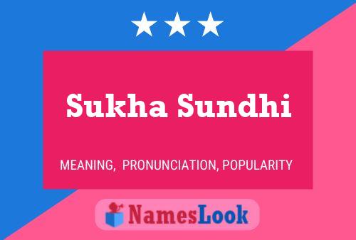 Sukha Sundhi Name Poster