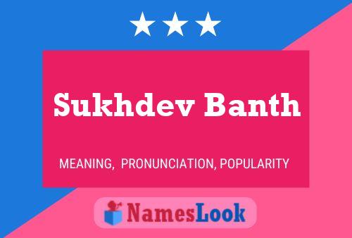 Sukhdev Banth Name Poster