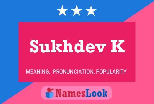 Sukhdev K Name Poster