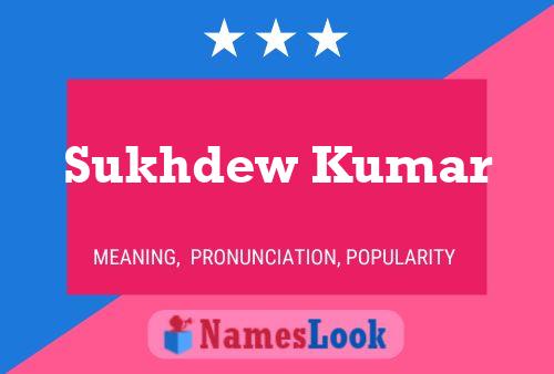 Sukhdew Kumar Name Poster