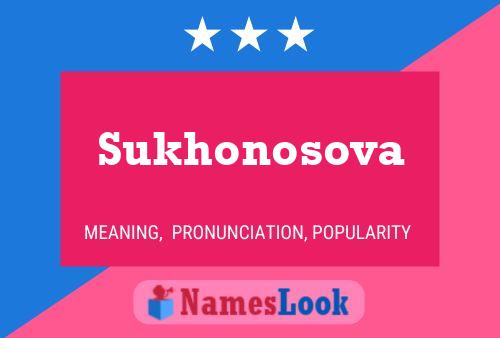 Sukhonosova Name Poster