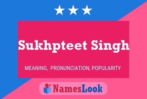 Sukhpteet Singh Name Poster