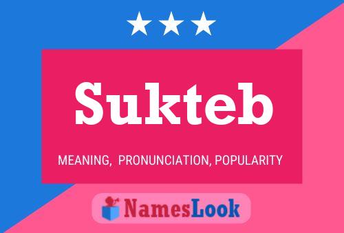 Sukteb Name Poster