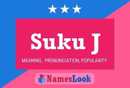 Suku J Name Poster