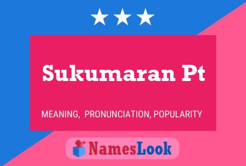 Sukumaran Pt Name Poster