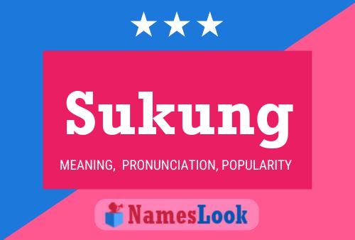 Sukung Name Poster