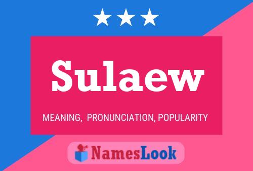 Sulaew Name Poster