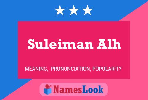 Suleiman Alh Name Poster