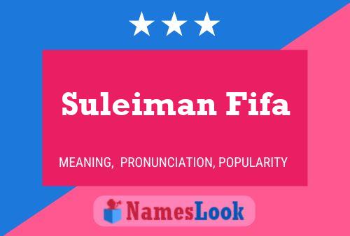 Suleiman Fifa Name Poster