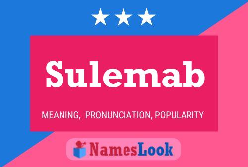 Sulemab Name Poster