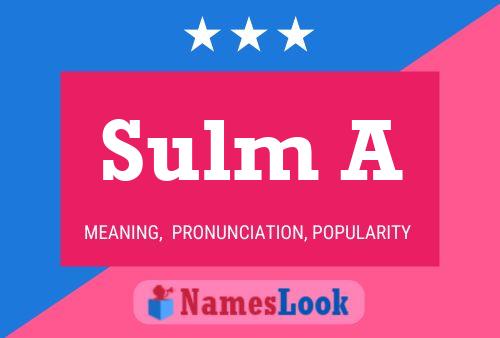 Sulm A Name Poster