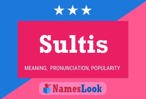 Sultis Name Poster