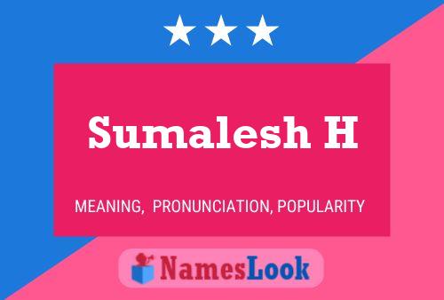 Sumalesh H Name Poster