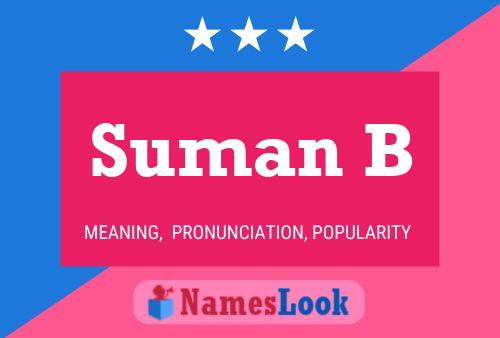 Suman B Name Poster