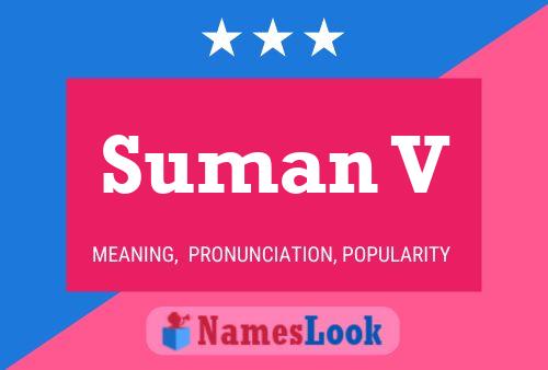 Suman V Name Poster