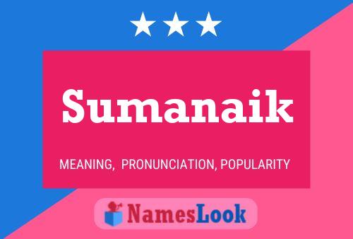 Sumanaik Name Poster