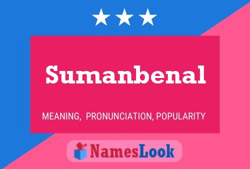 Sumanbenal Name Poster