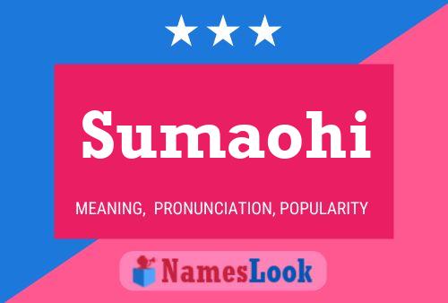 Sumaohi Name Poster