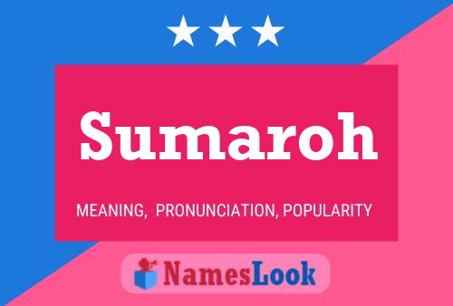 Sumaroh Name Poster