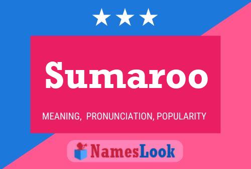 Sumaroo Name Poster